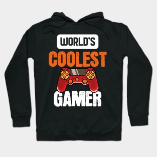 Worlds Coolest Gamer - For Gamers Hoodie